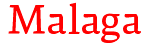 Malaga