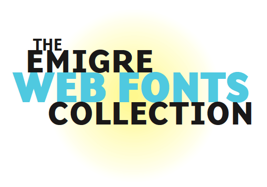 Emigre Web Fonts