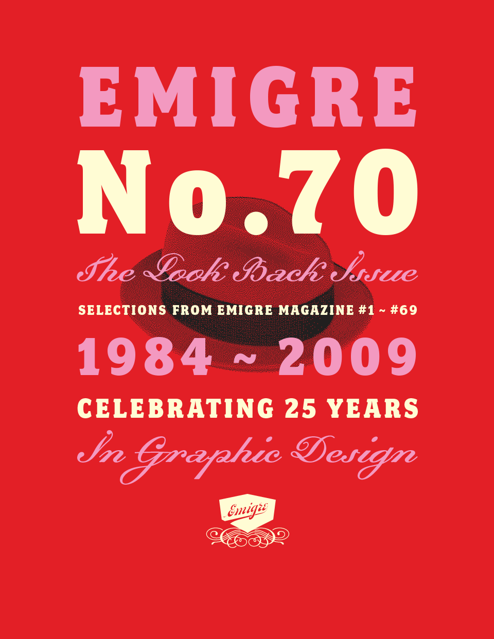 Emigre No. 70: The Look Back Issue - Selections from Emigre magazine #1 - #69