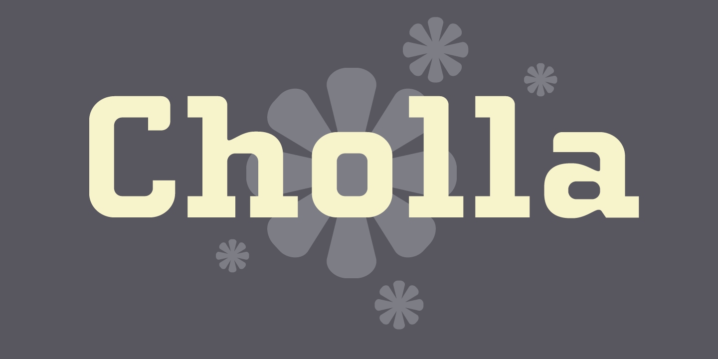 Cholla Font Sample 0