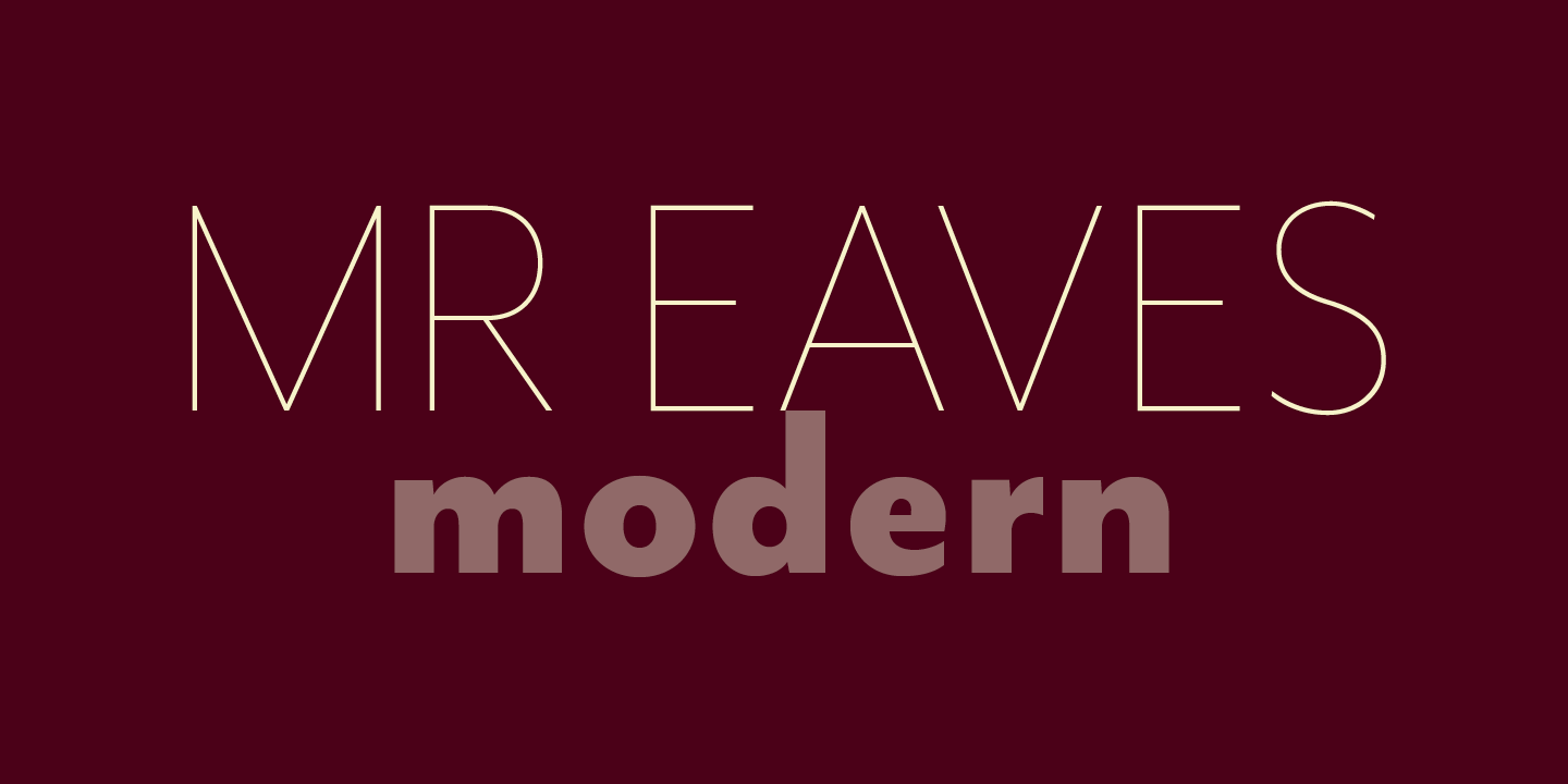 Mr Eaves Sans & Modern Font Sample 4