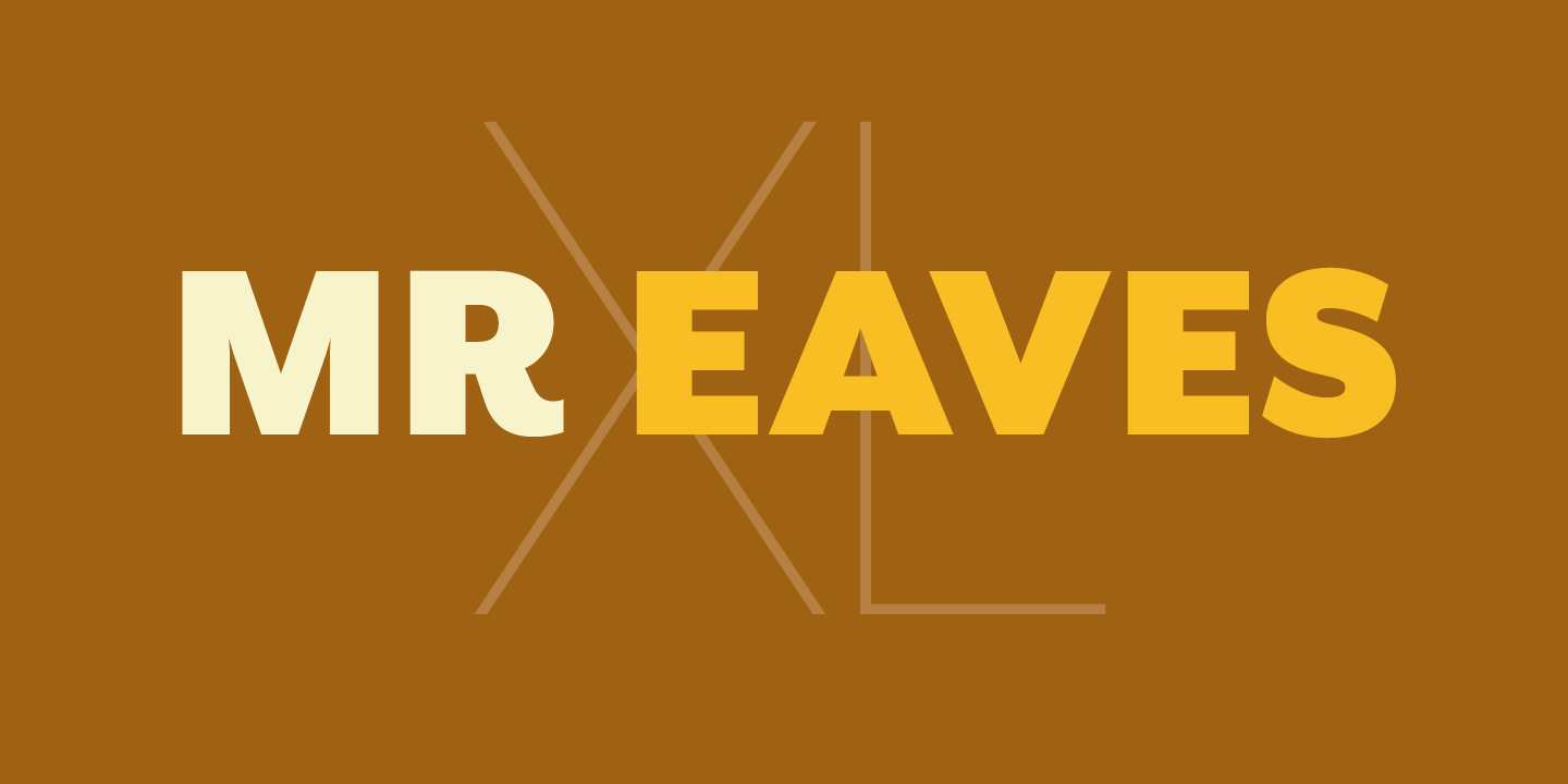 Mr Eaves XL Sans, Modern & Narrow Font Sample 0